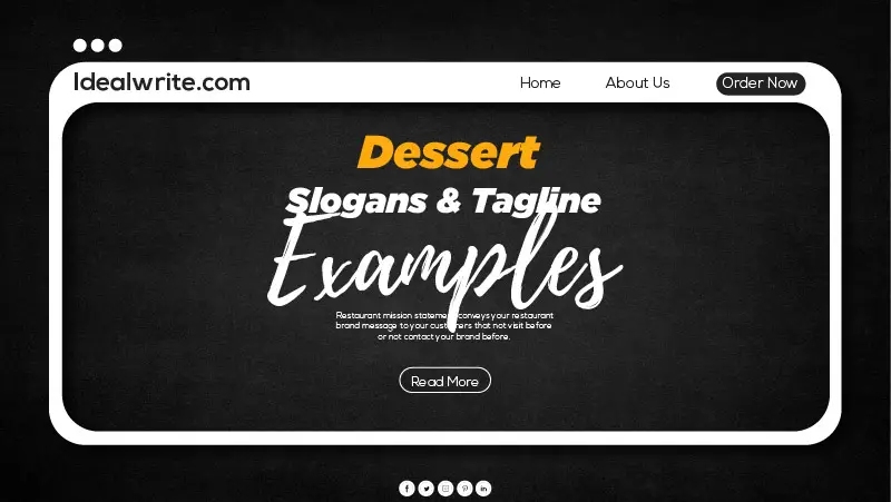 Dessert advertising slogan & tagline for desserts