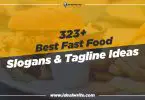 Best Fast Food Slogans & Tagline ideas
