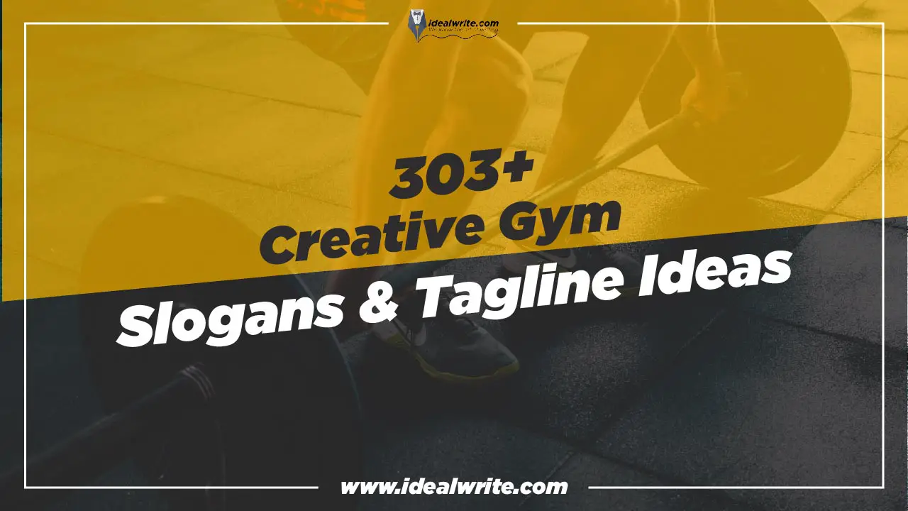 303 Catchy Gym Slogans Ideas To