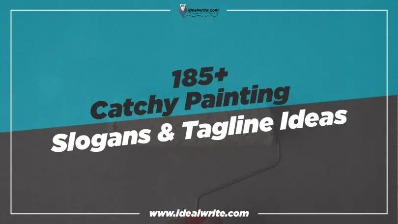 Catchy Painting Slogans & Taglines ideas