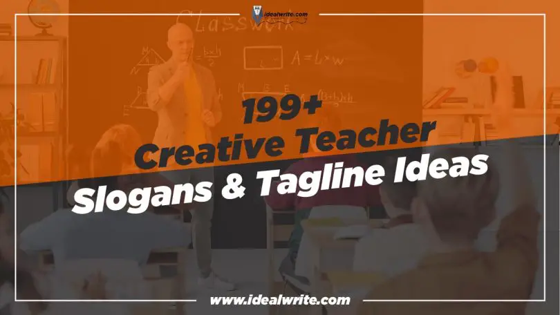 Creative Teacher Slogans & Taglines ideas