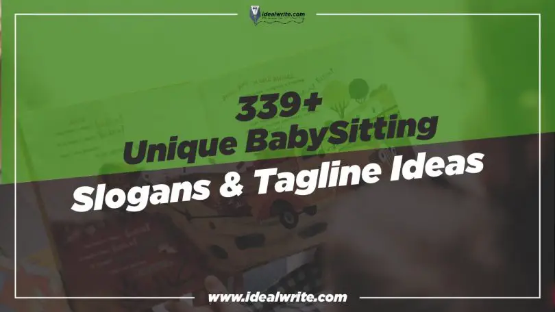 Unique Babysitting Slogans & Tagline ideas