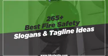 Creative Fire Safety Slogans & Tagline ideas