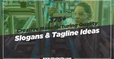 Trustworthy Manufacturing Quality Slogans & Taglines ideas