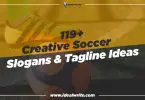 Catchy Soccer Slogans & Taglines ideas