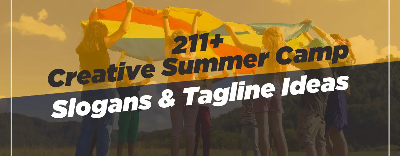 Catchy Summer Camp Slogans & Taglines ideas