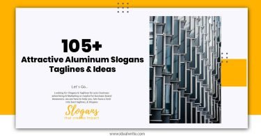 Aluminum Slogans