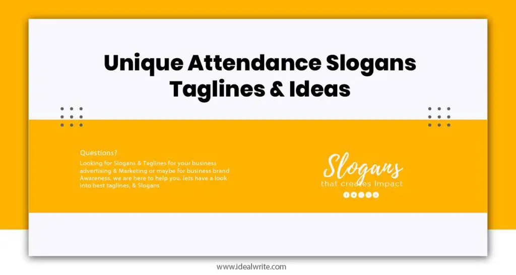 Attendance Slogans For Elementary