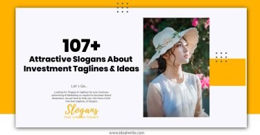 Attractive Slogans About Investment Taglines & Ideas