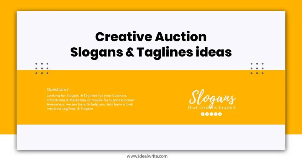 Auction Slogans Ideas