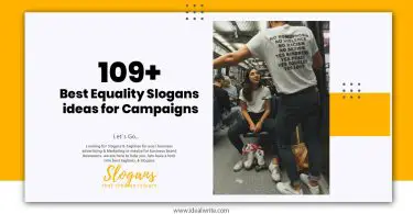 Best Equality Slogans ideas for Campaigns