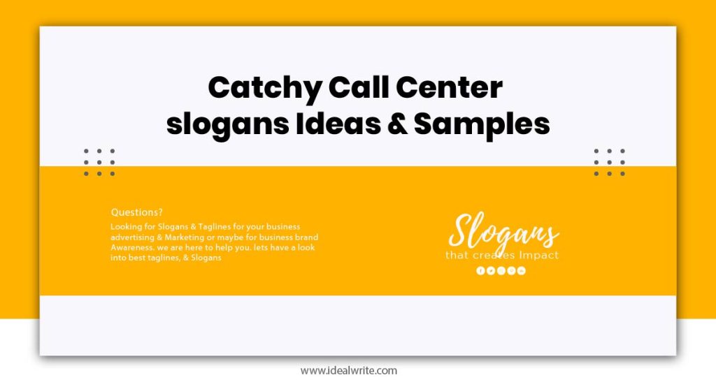 Call center tagline Ideas