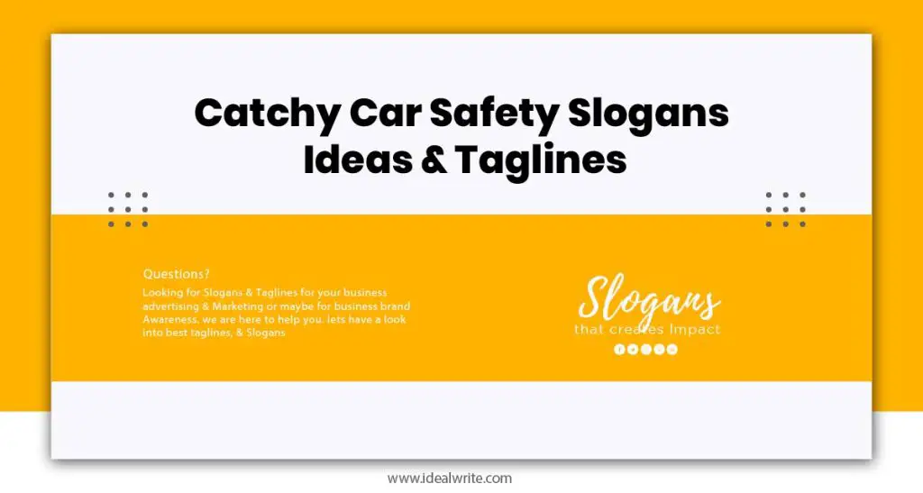 Car Safety Slogans Examples