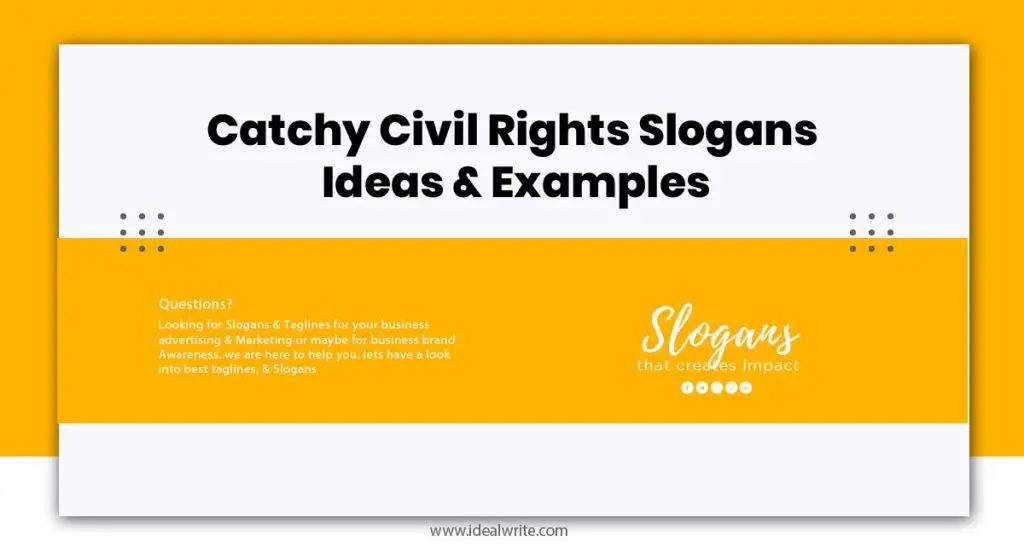Catchy Civil Rights Slogans Examples