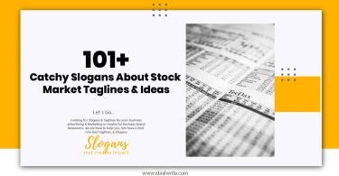 Catchy Slogans About Stock Market Taglines & Ideas