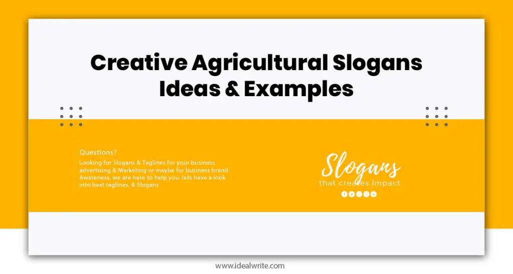 Creative Agricultural Slogans Ideas & Examples