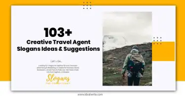 Creative Travel Agent Slogans Ideas & Suggestions