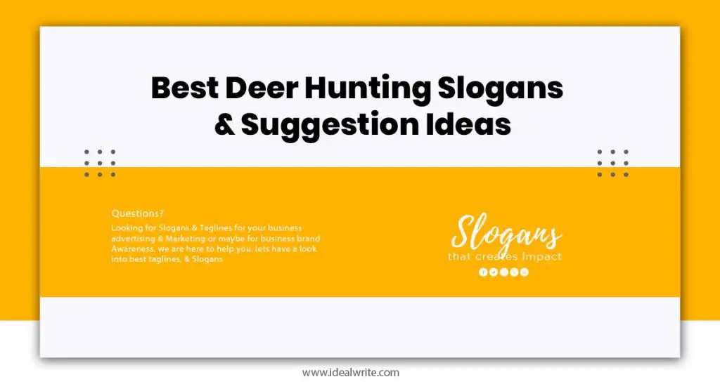 Deer Hunting Slogans Examples
