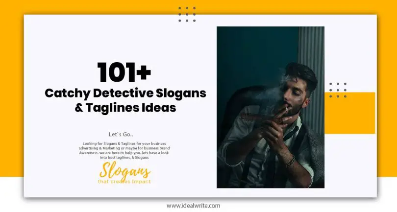 101+ Catchy Detective Slogans & Taglines Ideas -