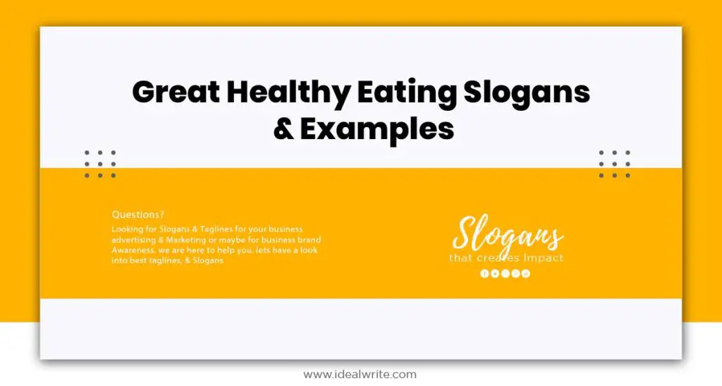 Eat Healthy Stay Healthy Slogans