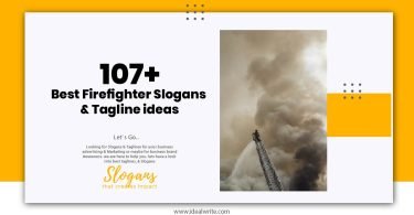 Firefighter Slogans