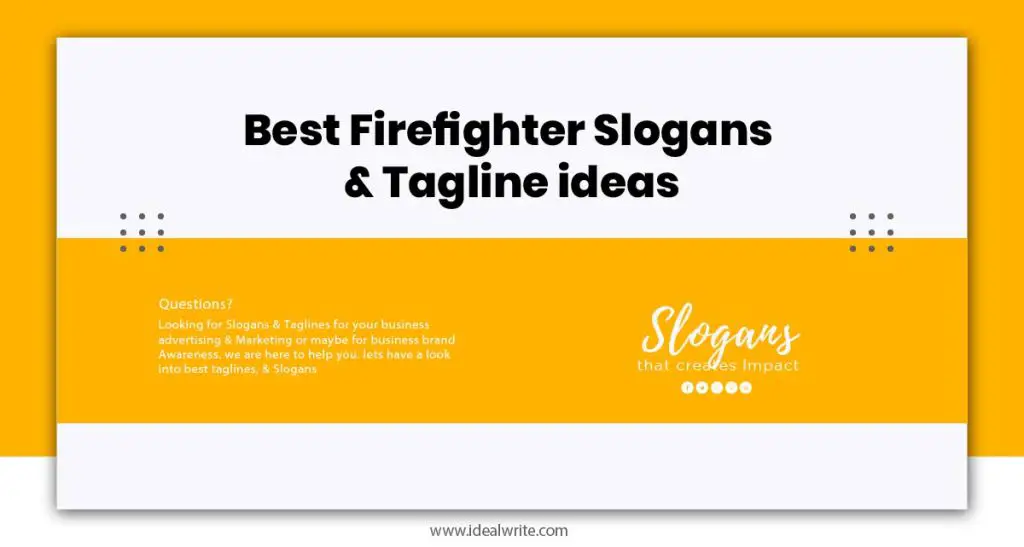 Fireman Slogans Examples