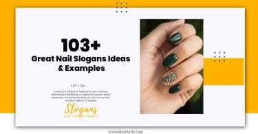 Great Nail Slogans Ideas & Examples