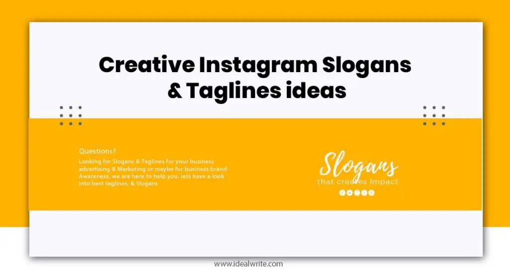 Instagram Slogans Ideas