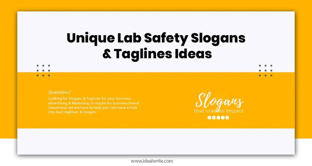 Lab Safety Taglines