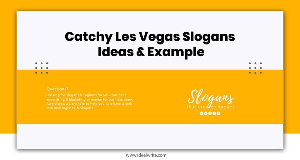 Les Vegas Slogans Examples