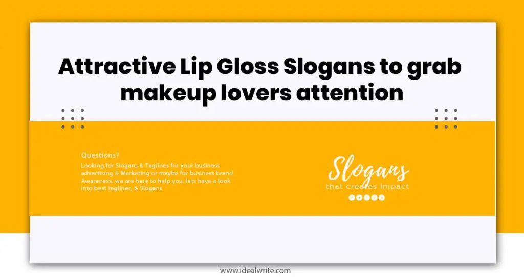 Lip Gloss Advertising Slogans