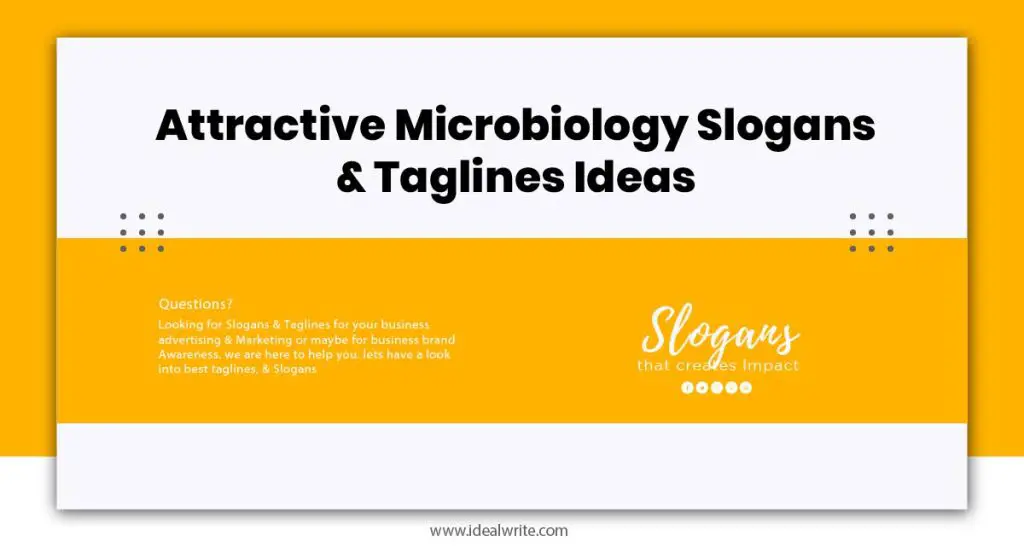 Microbiology Slogans Examples