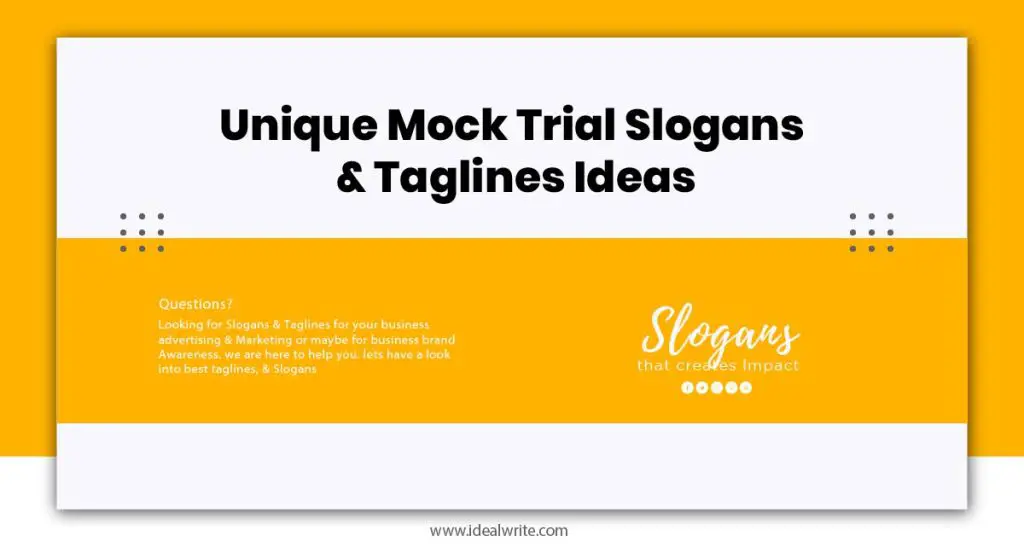 Mock Trial Slogans Ideas