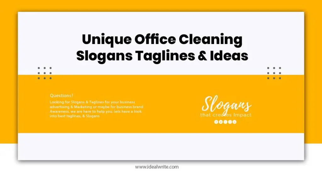 Office Cleaning Slogans Examples