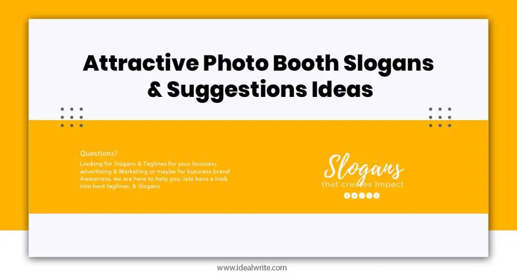 Photo Booth Slogans Examples