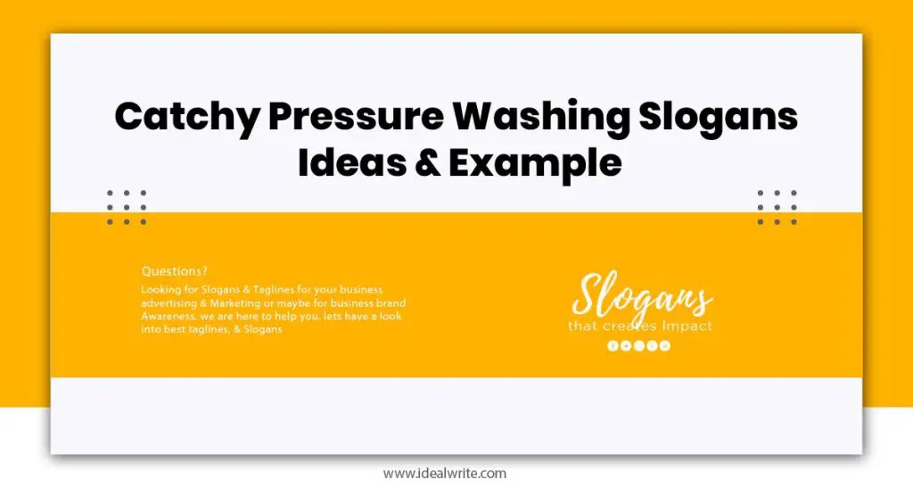 Pressure Washing Company Slogans