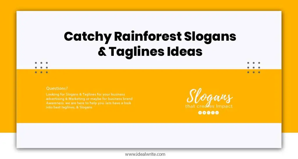 Rainforest Slogans Examples