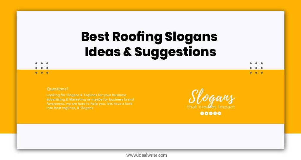 Roofing Company Slogans
