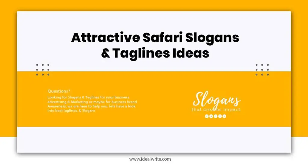 Safari Themed Slogans