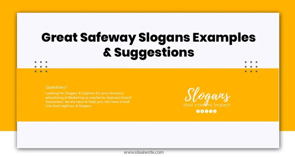 Safeway Slogans Ideas