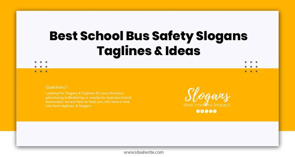 School Bus Safety Slogans ideas