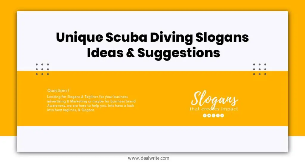 Scuba Diving Slogans Ideas