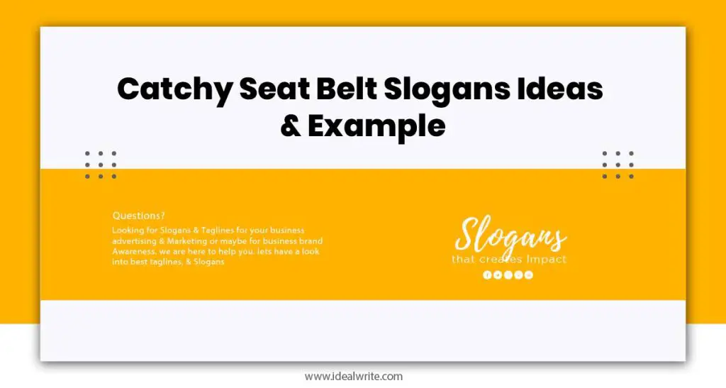 Seat Belt Slogans Examples