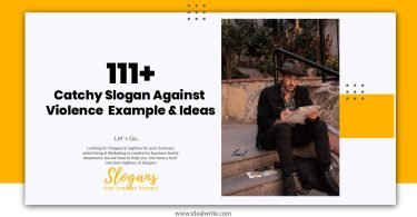 Slogans Against Violence Examples