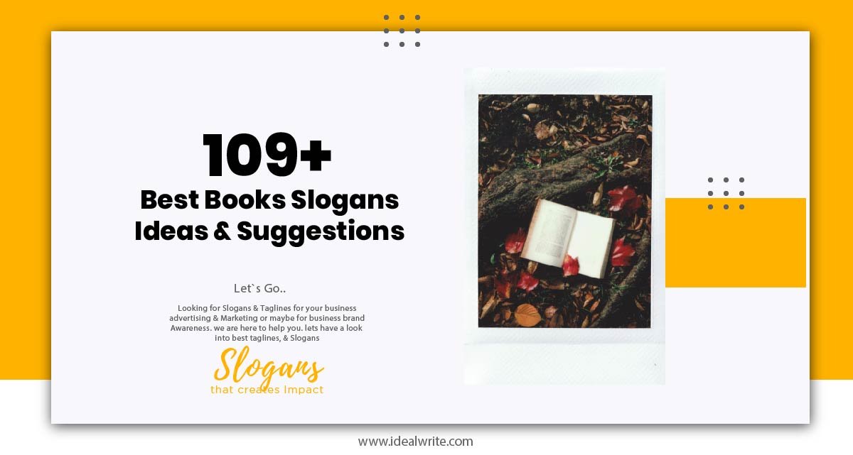 109+ Best Books Slogans Ideas for book lover attention Idealwrite