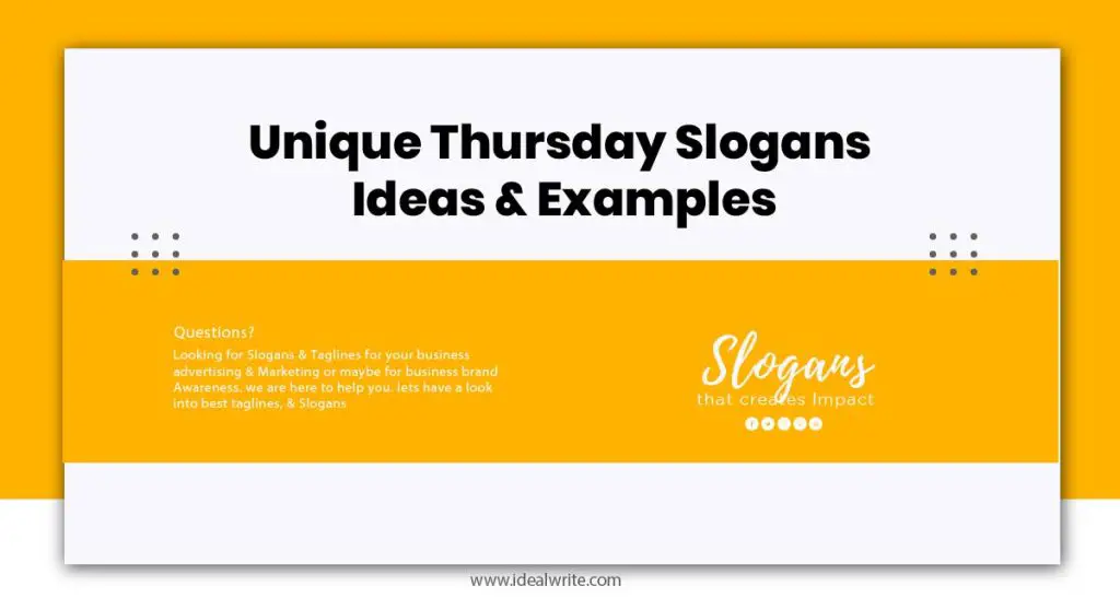 Thursday Slogans Ideas