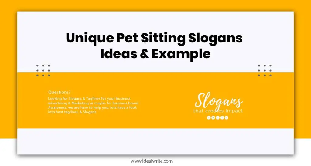 Unique Pet Sitting Slogans Examples