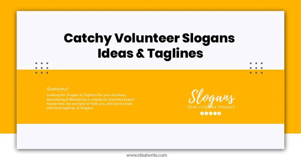 Volunteer Slogans Examples