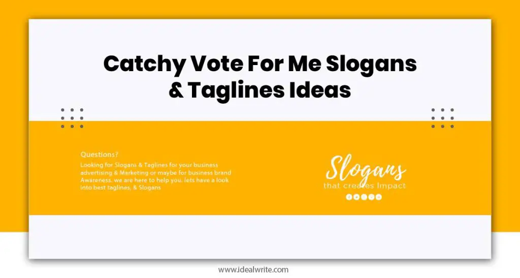 Vote For Me Slogans Ideas