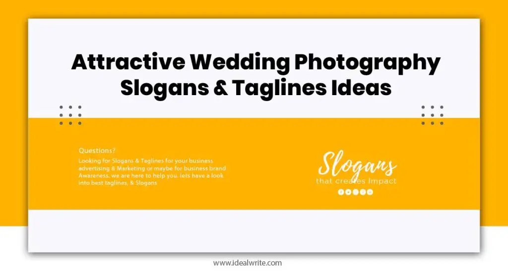Wedding Photography Slogans ideas
